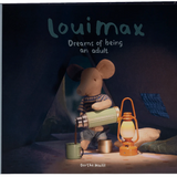 LouiMax - Dreams of Being an Adult Book